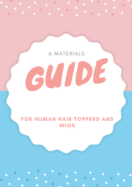 Human hair topper materials guide